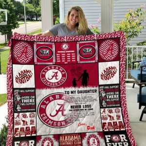 Alabama Crimson Tide – To My Daughter – Love Dad Quilt Blanket