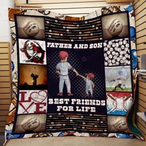 Baseball Farther And Son Best Friend For Life Quilt Blanket Great Customized Gifts For Birthday Christmas Thanksgiving Perfect Gifts For Baseball Lover