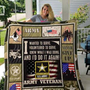 Army Veteran Theme I Wanted To Serve Volunteered To Serve Quilt Blanket Great Customized Blanket Gifts For Birthday Christmas Thanksgiving